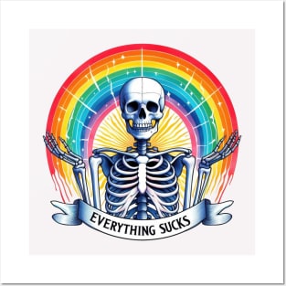 "Everything Sucks" Skeleton and Rainbow Posters and Art